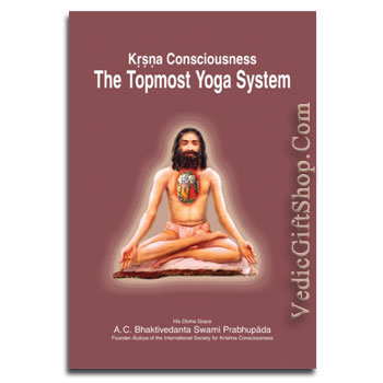 Krsna Consciousness- topmost yoga System