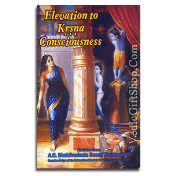 Elevation to Krishna Cosnciousness